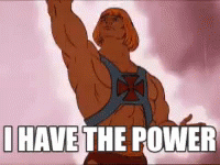 he-man-i-have-the-power.gif